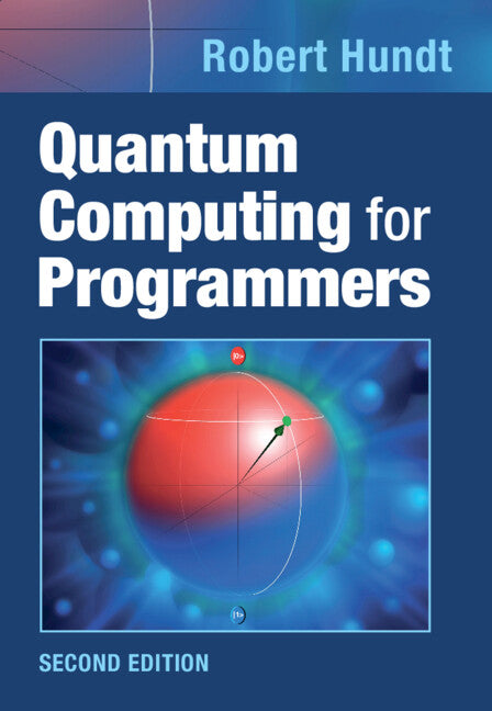 Quantum Computing for Programmers