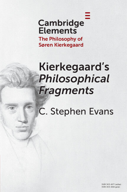 Kierkegaard's <i>Philosophical Fragments</i>