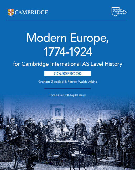 Cambridge International AS Level History Modern Europe 1774–1924 Coursebook with Digital Access (2 Years)  3rd Edition