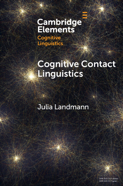 Cognitive Contact Linguistics