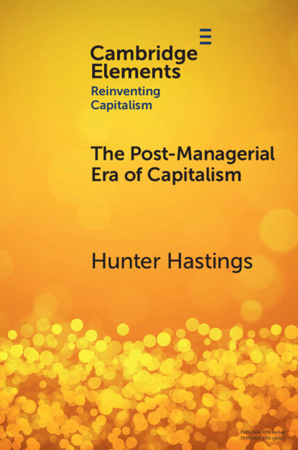 The Post-Managerial Era of Capitalism