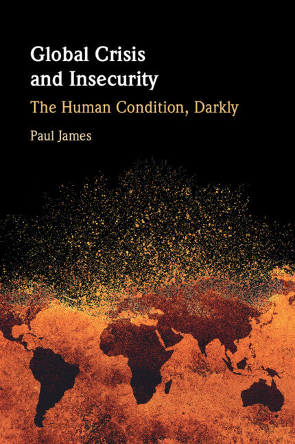 Global Crisis and Insecurity