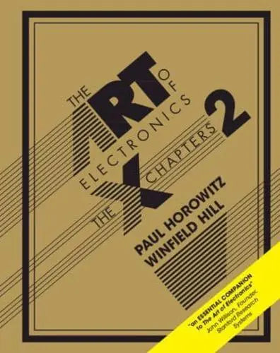 The Art of Electronics: The x Chapters