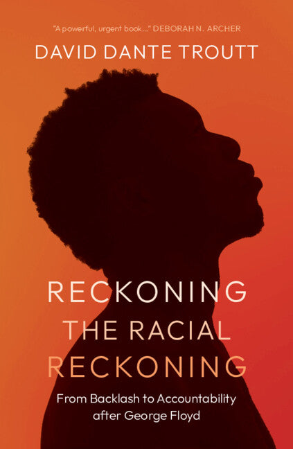 Reckoning the Racial Reckoning