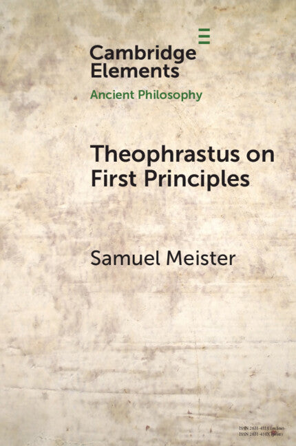 Theophrastus on First Principles – Cambridge University Press Bookshop