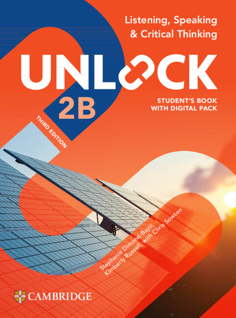 Unlock Level 2B Listening, Speaking and Critical Thinking Student's Book with Digital Pack 3rd Edition