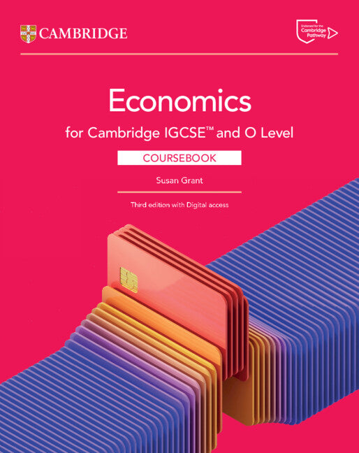 Cambridge IGCSE™ and O Level Economics Coursebook with Digital Access (2 Years) 3rd Edition