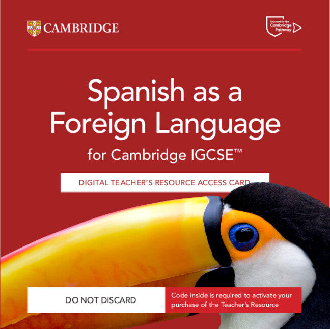 Spanish as a Foreign Language for Cambridge IGCSE™ Digital Teacher's Resource Access Card