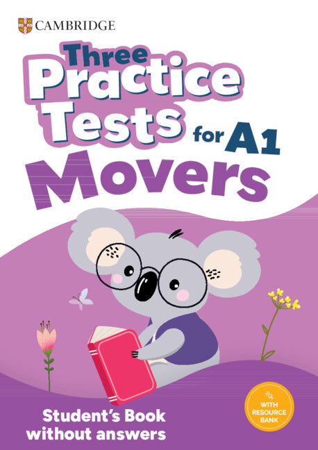 Three Practice Tests for Cambridge YLE Movers Student's Book without Answers with Audio