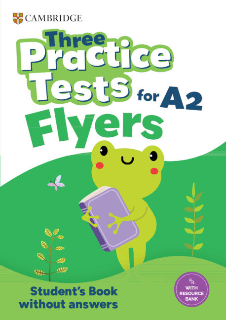 Three Practice Tests for Cambridge YLE Flyers Student's Book without Answers with Audio