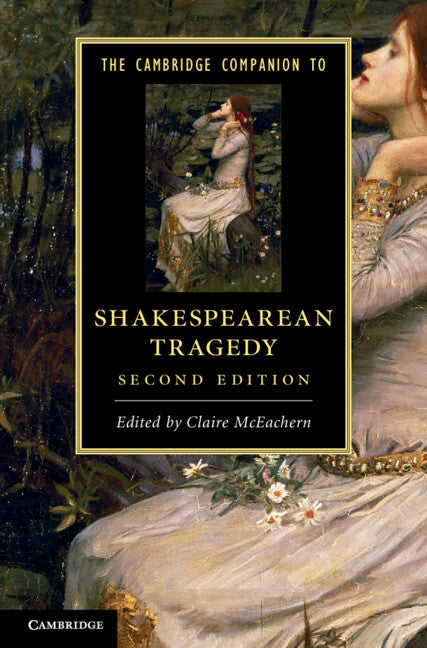 SALE The Cambridge Companion to Shakespearean Tragedy