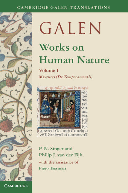 SALE Galen: Works on Human Nature  Volume 1: Mixtures (De Temperamentis)