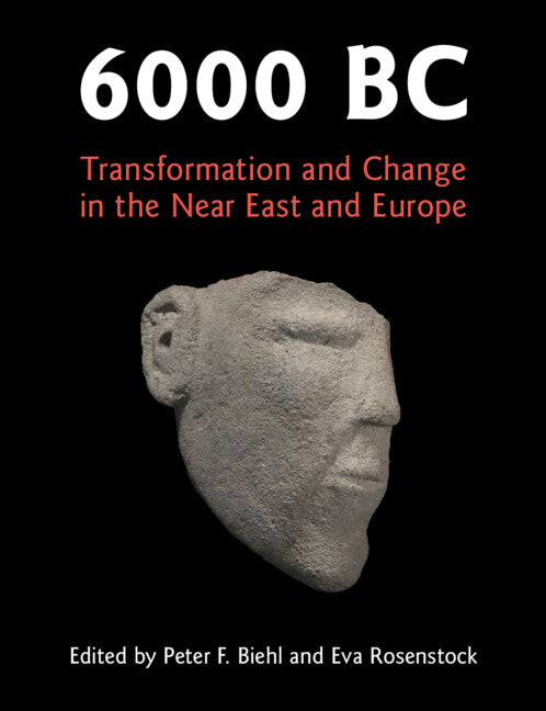 SALE 6000 BC: Transformation and Change in the Near East and Europe