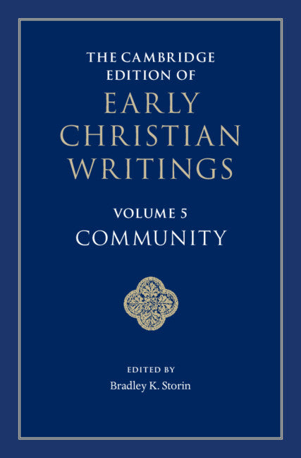 SALE The Cambridge Edition of Early Christian Writings  Volume 5: Community