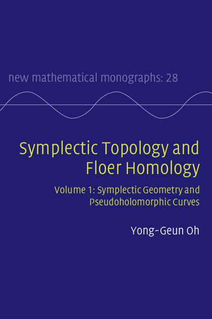 Symplectic Topology and Floer Homology