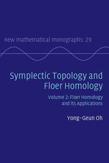 Symplectic Topology and Floer Homology: Volume 2