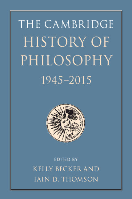 SALE The Cambridge History of Philosophy 1945-2015