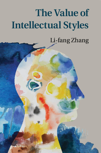 The Value of Intellectual Styles – Cambridge University Press Bookshop