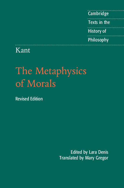 Kant:  The Metaphysics of Morals