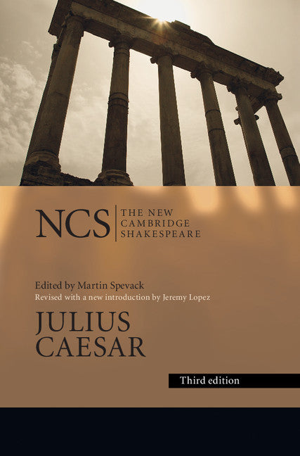 Julius Caesar: The New Cambridge Shakespeare