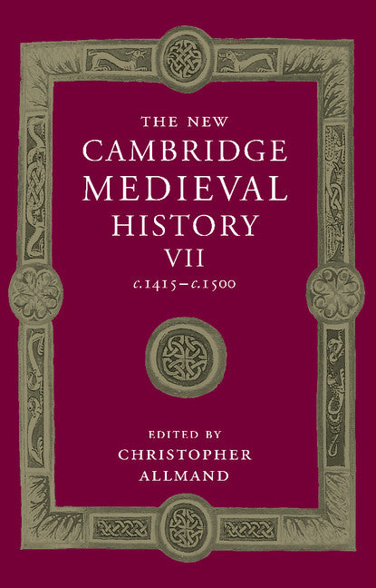 SALE The New Cambridge Medieval History: Volume VII, c.1415–c.1500