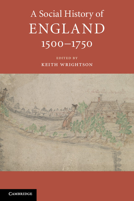 SALE A Social History of England, 1500–1750