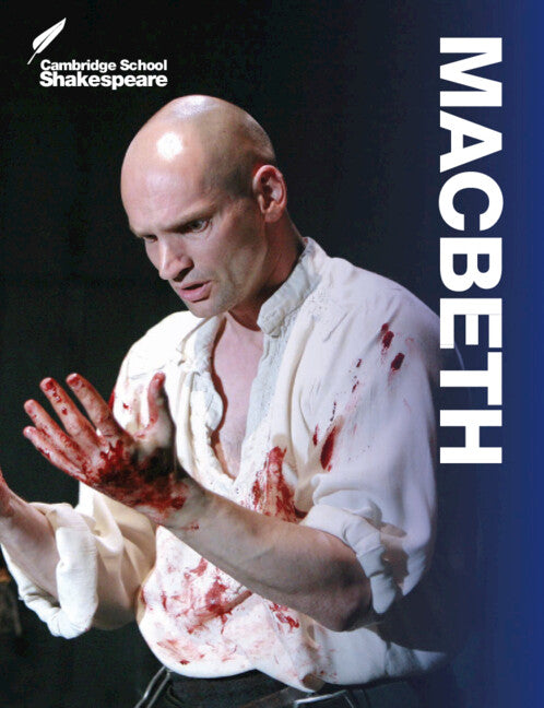 Macbeth: Cambridge School Shakespeare