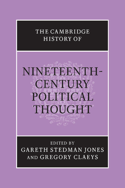 SALE The Cambridge History of Nineteenth-Century Political Thought
