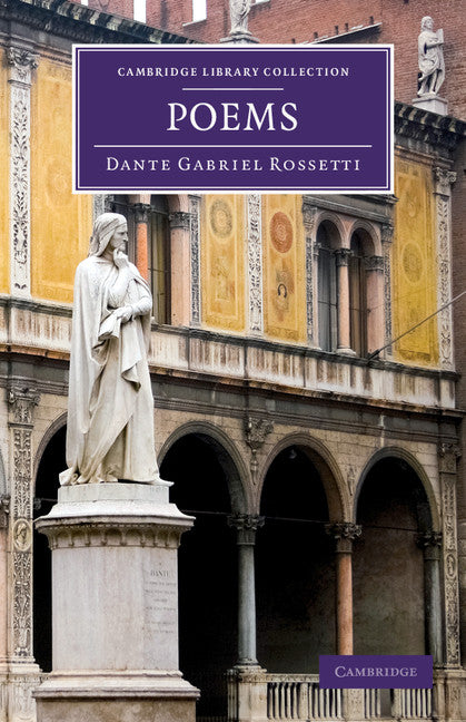 Dante Gabriel Rossetti: Poems