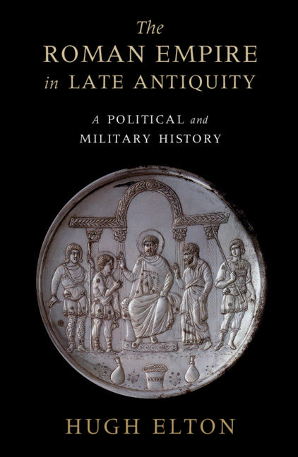 The Roman Empire in Late Antiquity