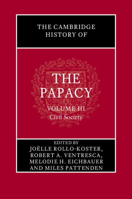 SALE The Cambridge History of the Papacy  Volume 3: Civil Society