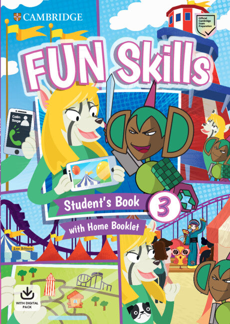 Fun Skills Level 3 Student's Book and Home Booklet With Online Activities