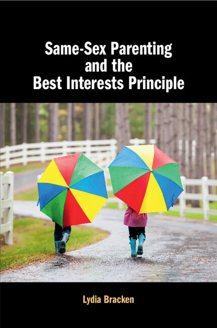 Same-Sex Parenting and the Best Interests Principle