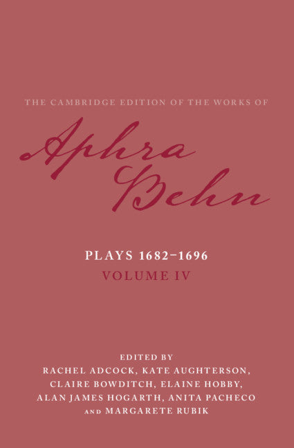SALE Plays 1682–1696  Volume 4: The Plays 1682–1696