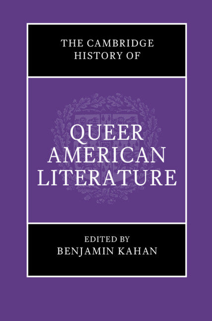 SALE The Cambridge History of Queer American Literature