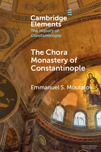 The Chora Monastery of Constantinople