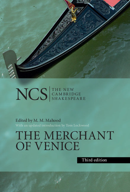 The Merchant of Venice: The New Cambridge Shakespeare