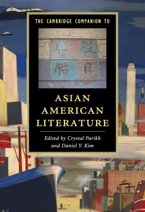 The Cambridge Companion to Asian American Literature