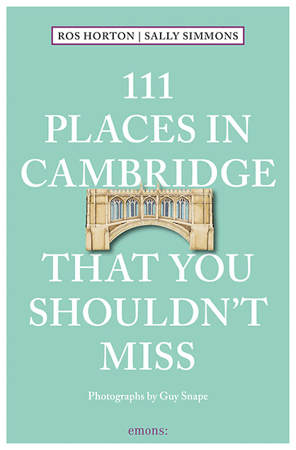 111 Places in Cambridge That You Shouldn't Miss