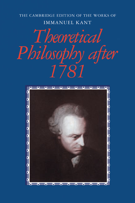 SALE Kant: Theoretical Philosophy after 1781