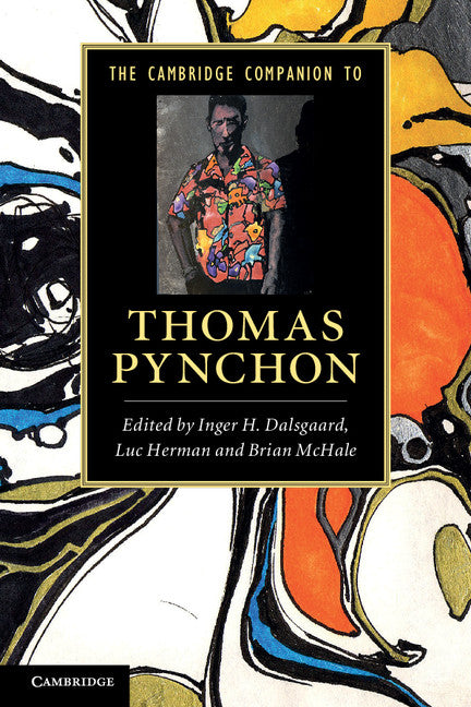 The Cambridge Companion to Thomas Pynchon