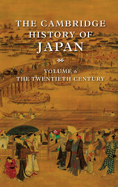 The Cambridge History of Japan Volume 6