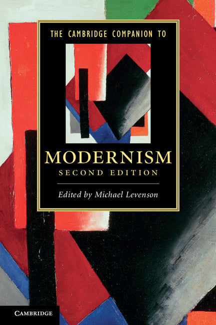 The Cambridge Companion to Modernism