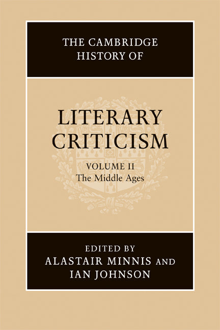 The Cambridge History of Literary Criticism Volume 2