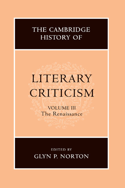The Cambridge History of Literary Criticism Volume 3