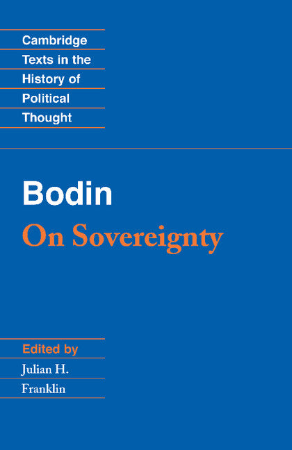 Bodin: On Sovereignty