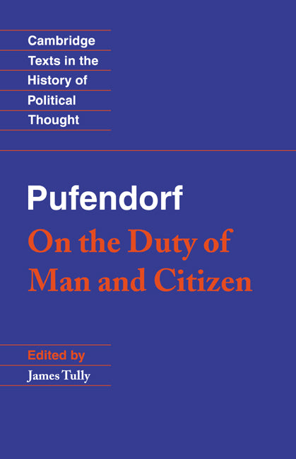 Pufendorf: On the Duty of Man and Citizen according to Natural Law
