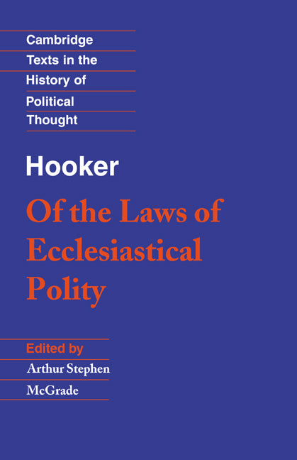 Hooker: Of the Laws of Ecclesiastical Polity