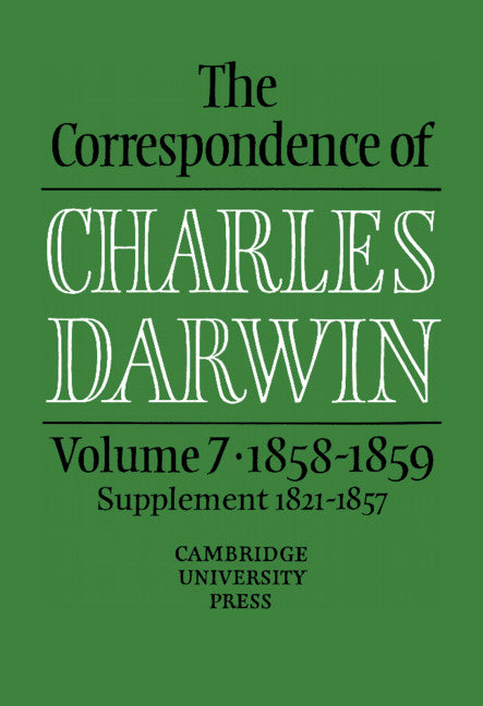 The Correspondence of Charles Darwin: Volume 7, 1858–1859
