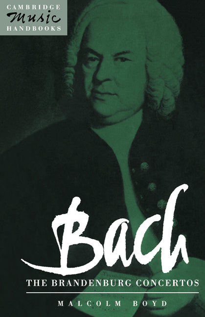 Bach: The Brandenburg Concertos